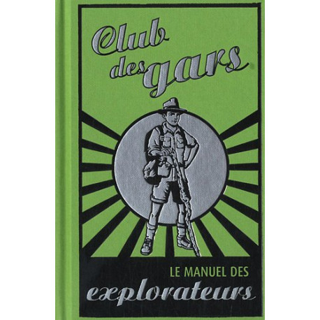 Le manuel des explorateurs Le manuel des explorateurs