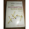 Les allumettes suédoises