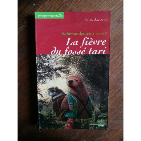 Brian Jacques la fièvre du fossét tari 2 rougemourale