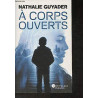 À corps ouverts