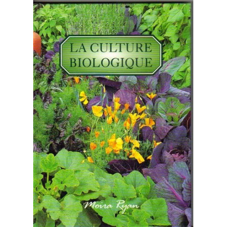 La culture biologique La culture biologique
