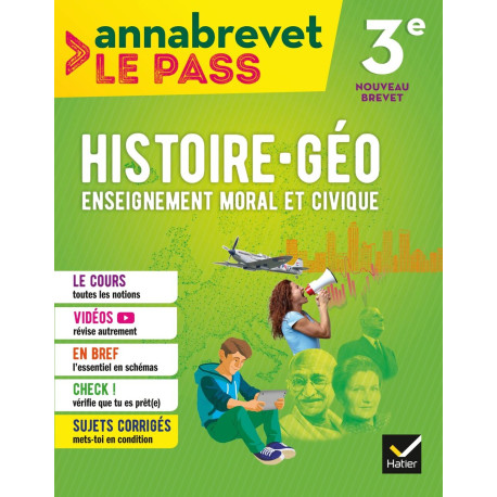 Annabrevet Le Pass - Histoire-géographie EMC 3e Annabrevet Le Pass - Histoire-géographie EMC 3e