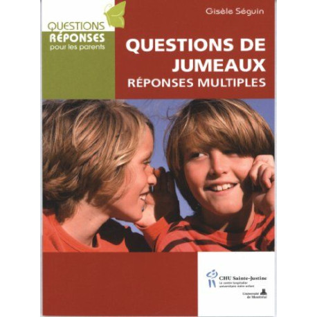 Questions de jumeaux Questions de jumeaux