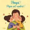 Youpi ! Papa est rentré ! - dès 2 ans