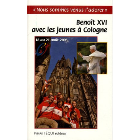 Voyage apostolique à Cologne à l'occasion de la XXe journée... Voyage apostolique à Cologne à l'occasion de la XXe journée...