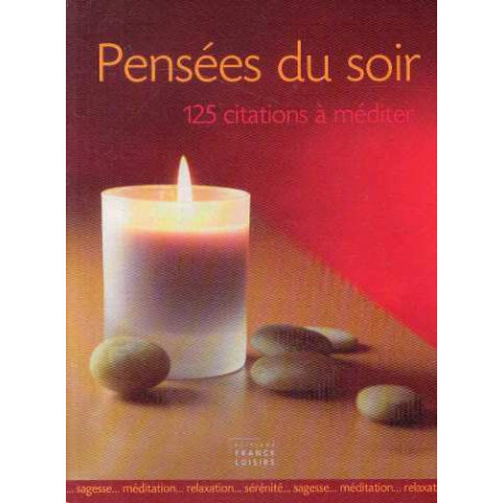 Pensées du soir Pensées du soir