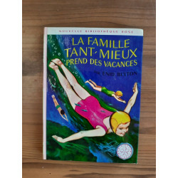 La Famille tant mieux prend des Vacances Bibliothèque rose