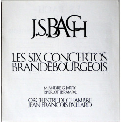 J.S. Bach - Les Six Concertos Brandebourgeois