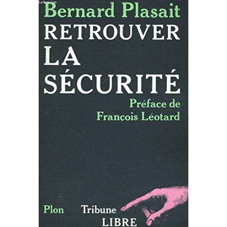 Retrouver la sécurité Retrouver la sécurité