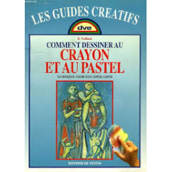 Comment dessiner au crayon et au pastel