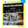 La photographie numérique pour les nuls (Pour les nuls)