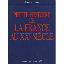 Petite histoire de la France au xxe siecle
