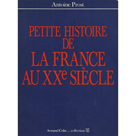 Petite histoire de la France au xxe siecle Petite histoire de la France au xxe siecle