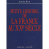 Petite histoire de la France au xxe siecle