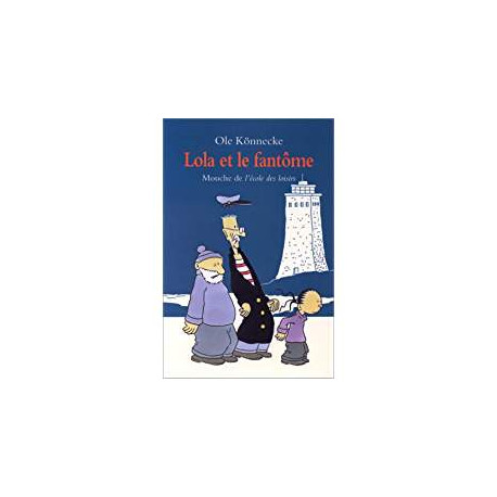 LOLA ET LE FANTOME - ANIMAUX DE L'ECOLE DES LOISIRS LOLA ET LE FANTOME - ANIMAUX DE L'ECOLE DES LOISIRS