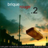 Brique Rouge .2