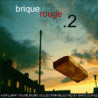 Brique Rouge .2