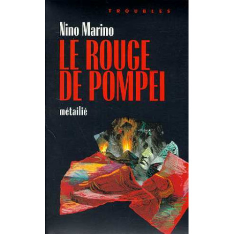 Le rouge de Pompéï Le rouge de Pompéï