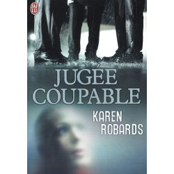 Jugée coupable