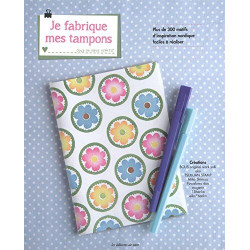 Je fabrique mes tampons