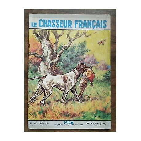 Le Chasseur Français Nº 762 Août 1960