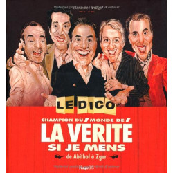 Le dico la vérité si je mens