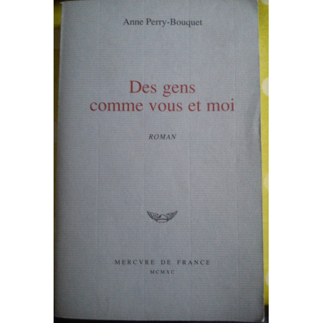 Des gens comme vous et moi Des gens comme vous et moi