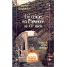 Un crime en Provence au XVe siècle