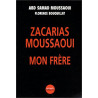 Zacarias Moussaoui mon frère