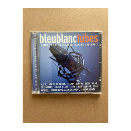 Bleu blanc tubes - Le meilleur de la chanson française volume 2 CD Bleu blanc tubes - Le meilleur de la chanson française volume 2 CD