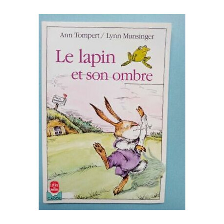 a Tompert l minsinger Le lapin et son ombre Le livre de poche