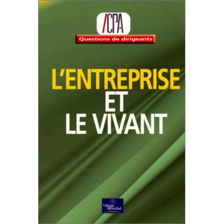L'Entreprise et le vivant L'Entreprise et le vivant