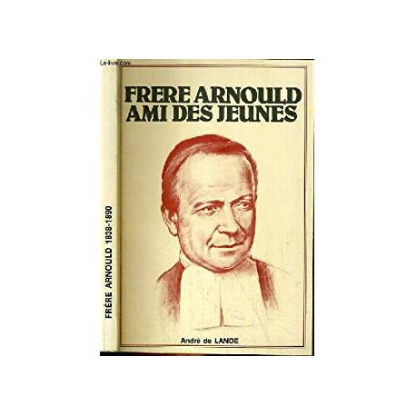 Frere arnould ami des jeunes Frere arnould ami des jeunes