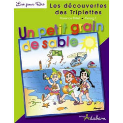 Les découvertes des Triplettes : Un petit grain de sable
