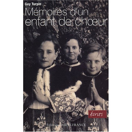 Mémoires d'un enfant de choeur Mémoires d'un enfant de choeur