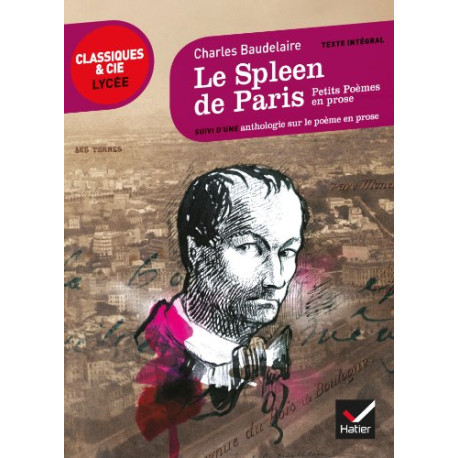 Le Spleen de Paris (Petits poèmes en prose): suivi d'une... Le Spleen de Paris (Petits poèmes en prose): suivi d'une...