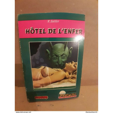 Psychose n°9/ hôtel de l'enfer