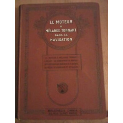 Le moteur à mélange tonnant dans la navigation Bibliothèque omnia...