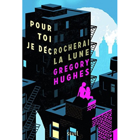 Pour toi je décrocherai la lune Pour toi je décrocherai la lune