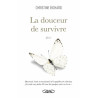 La douceur de survivre