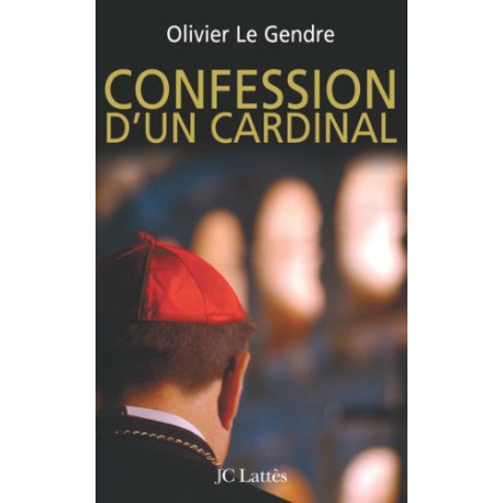 Confession d'un cardinal Confession d'un cardinal