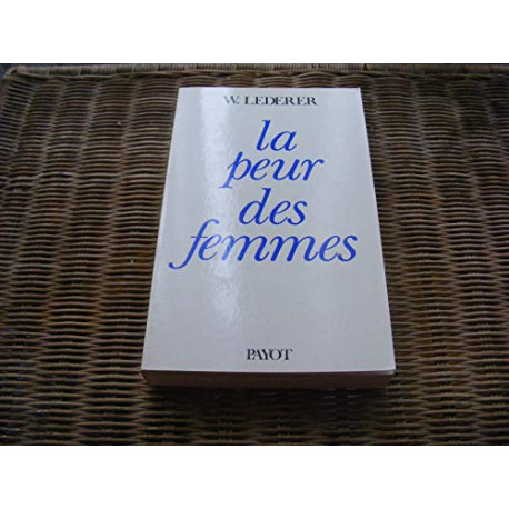 La peur des femmes La peur des femmes