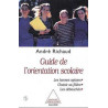 Guide de l'orientation scolaire- du college a l'universite