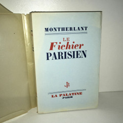 Henry de Montherlant LE FICHIER PARISIEN La palatine JOUBLIN