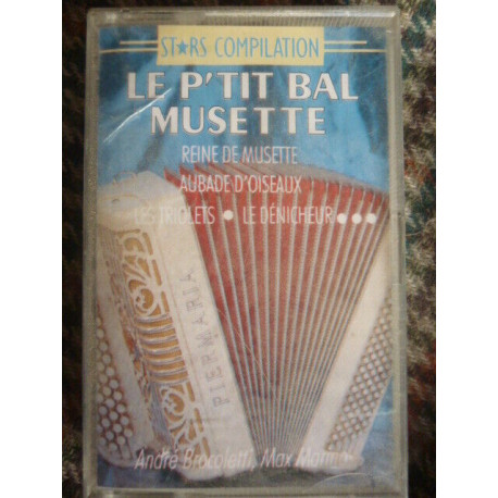 Le p'tit bal musette-stars compilation Cassette Audio-K7 Charles... Le p'tit bal musette-stars compilation Cassette Audio-K7 Charles...