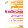 Comment pratiquer la radiesthesie 103197