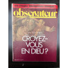 Le Nouvel Observateur N1017 - Croyez-vous en Dieu