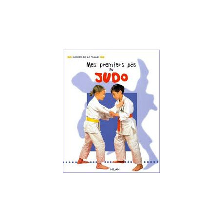 Mes premiers pas au judo Mes premiers pas au judo