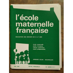 L'école maternelle française n9 Mai 1968 46e année