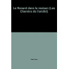 Le Renard dans la maison (Les Chemins de l'amitié)
